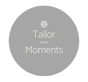 Tailor made Moments