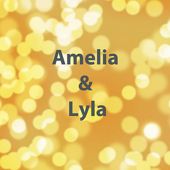Amelia & Lyla 